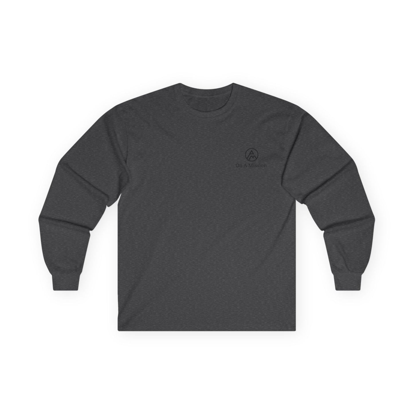 On A Mission Unisex Ultra Cotton Long Sleeve Tee