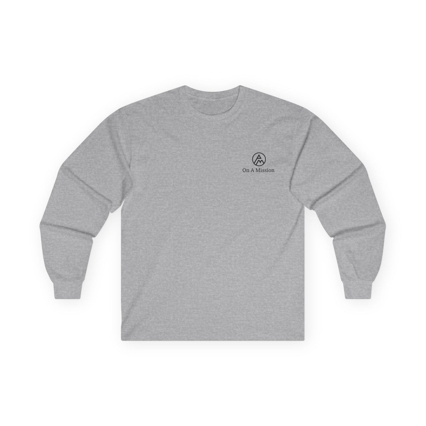 On A Mission Unisex Ultra Cotton Long Sleeve Tee