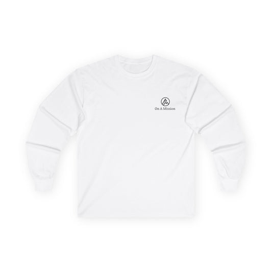 On A Mission Unisex Ultra Cotton Long Sleeve Tee